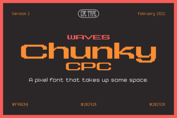 Waves Chunky CPC: A Retro Pixel Font for Modern Design
